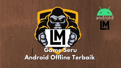 Game Android Offline Terbaik sepanjang Masa