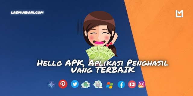 Hello APK Aplikasi Penghasil Uang, Apakah Penipuan atau Aman?