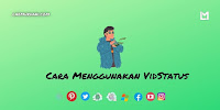 Cara Mudah Menggunakan aplikasi VidStatus Penghasil Uang