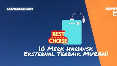 10 Merk Harddisk Eksternal Terbaik, Harga Murah!!