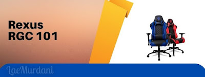 Rexus RGC 101 kursi gaming murah terbaik 2022