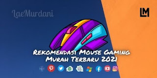 Rekomendasi Mouse Game murah 2022