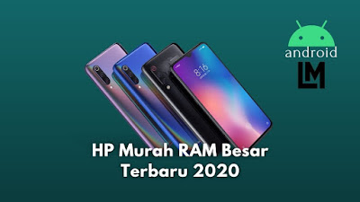 hp murah ram besar 2020 Terbaik