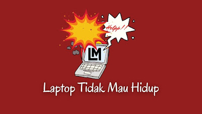 Solusi laptop tidak mau hidup frozen booting