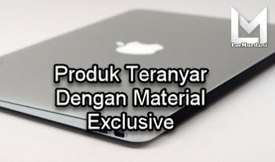 Keunggulan Laptop Macbook
