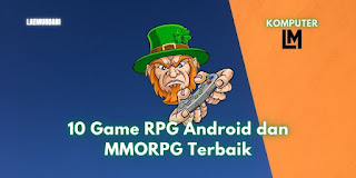 10 Game RPG Android dan MMORPG Terbaik dan Terbaru 2022