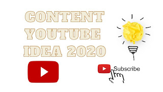 IDE KONTEN CHANEL YOUTUBE TERBARU 2020