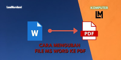 CARA CONVERT DATA WORD KE PDF