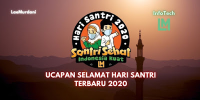 UCAPAN SELAMAT HARI SANTRI TERBARU 2020