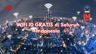 WIFI ID GRATIS Permanen di Seluruh Indonesia